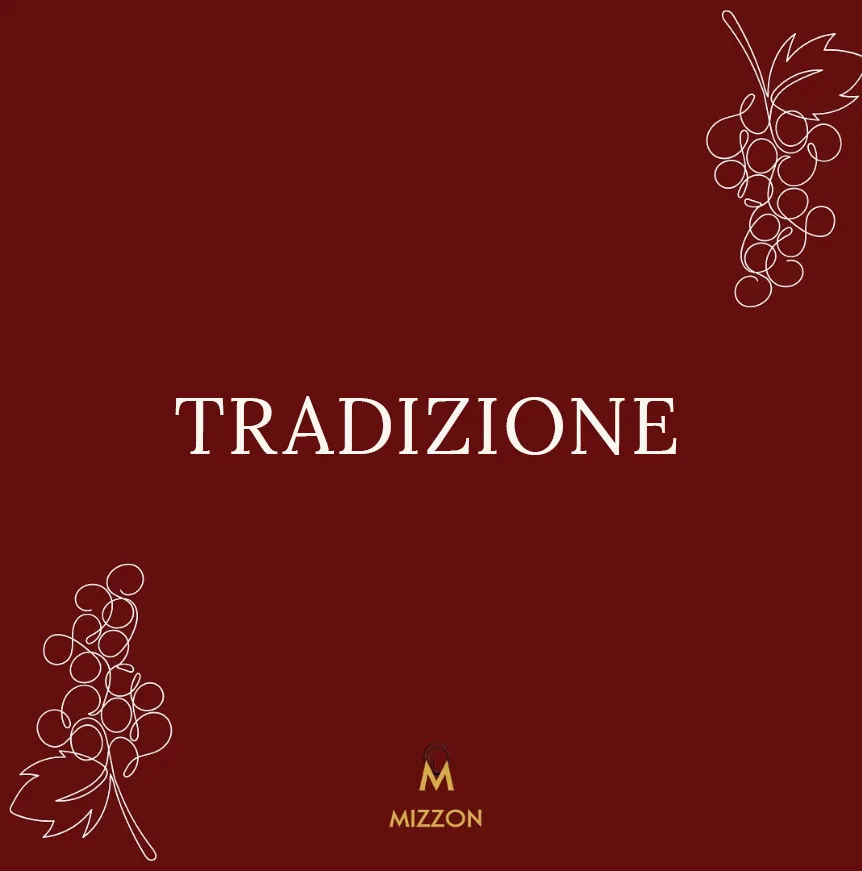 Cantina Mizzon, Prodotti, Tradizione